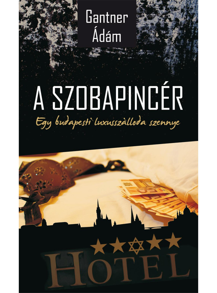 A SZOBAPINCÉR A SZOBAPINCÉR