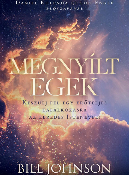 MEGNYÍLT EGEK