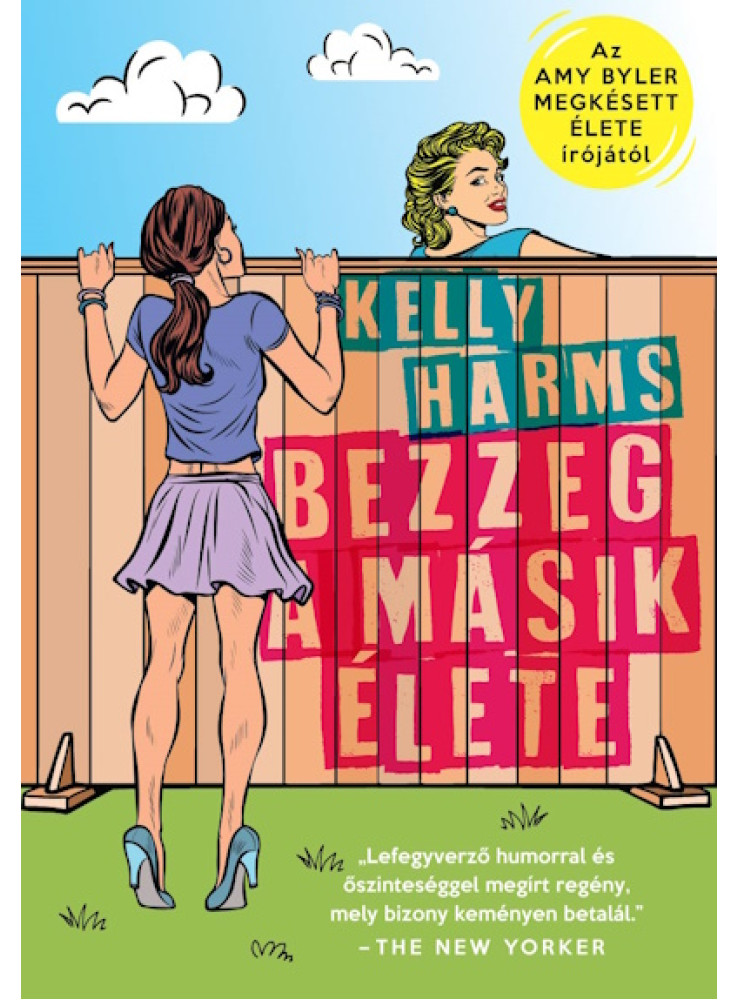 BEZZEG A MÁSIK ÉLETE BEZZEG A MÁSIK ÉLETE