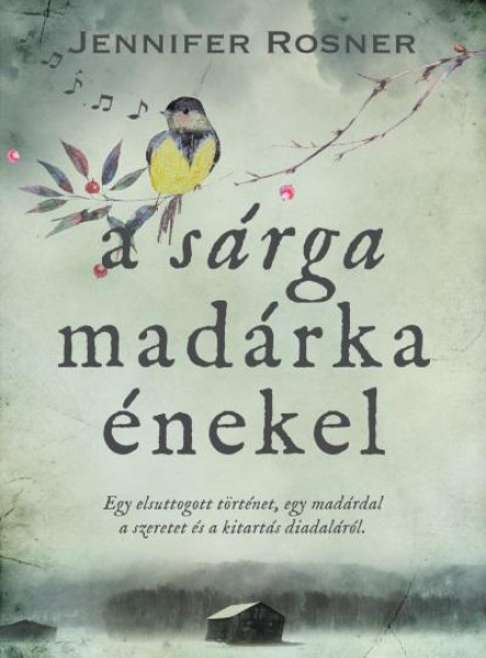A SÁRGA MADÁRKA ÉNEKEL