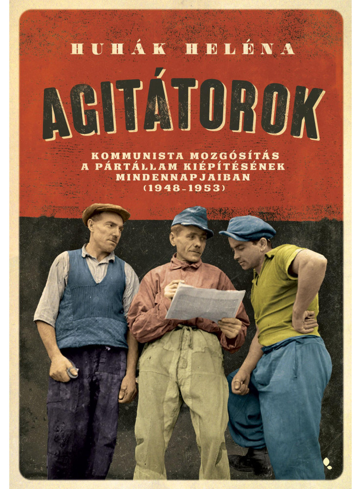 AGITÁTOROK AGITÁTOROK