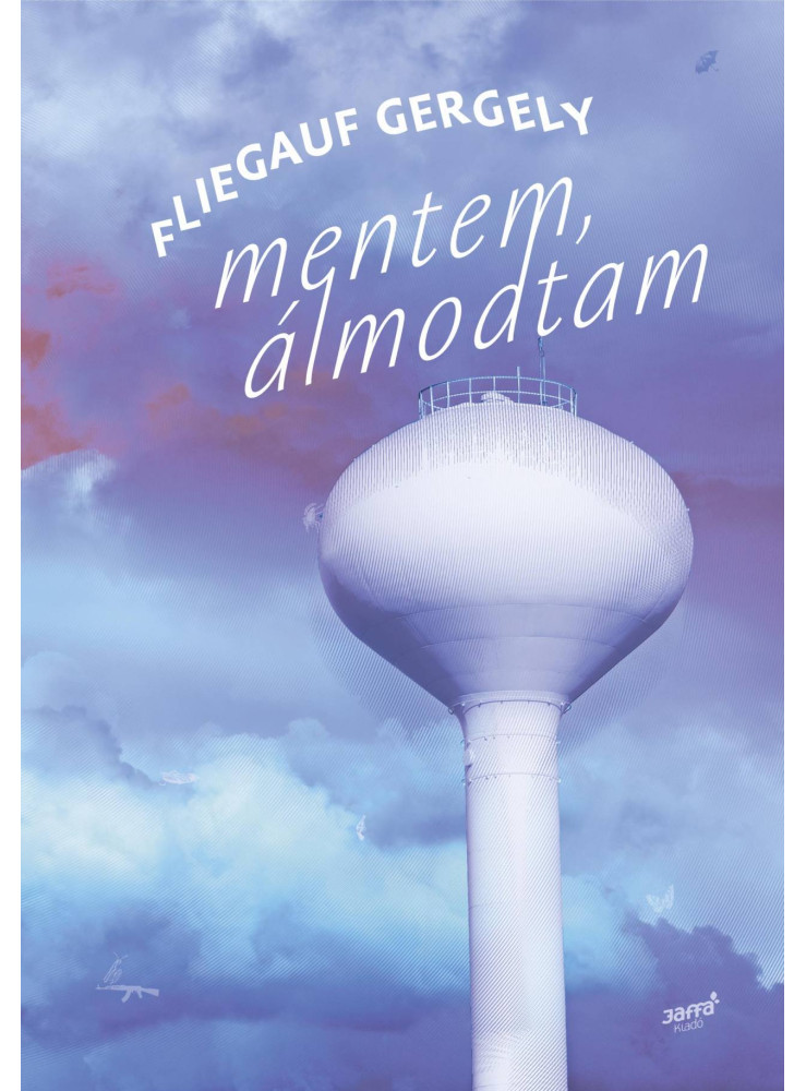 MENTEM, ÁLMODTAM MENTEM, ÁLMODTAM