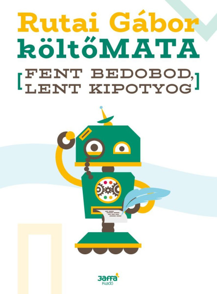 FENT BEDOBOD, LENT KIPOTYOG