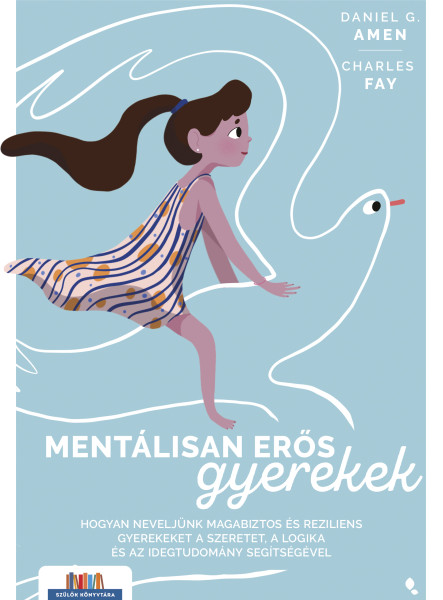 MENTÁLISAN ERŐS GYEREKEK