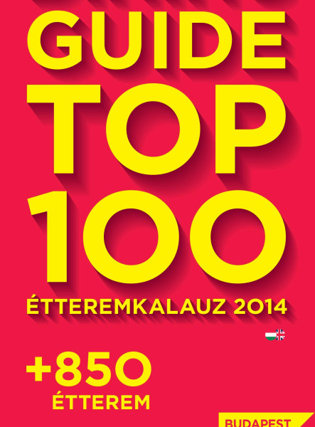 DINING GUIDE TOP 100 - ÉTTEREMKALAUZ 2014