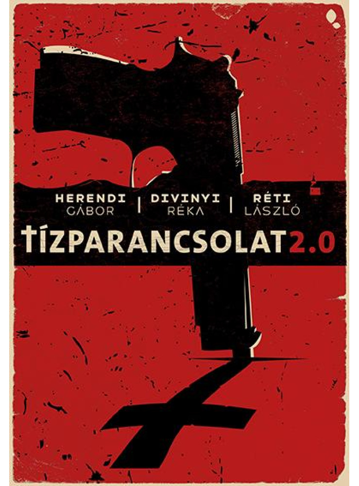 TÍZPARANCSOLAT 2.0 TÍZPARANCSOLAT 2.0