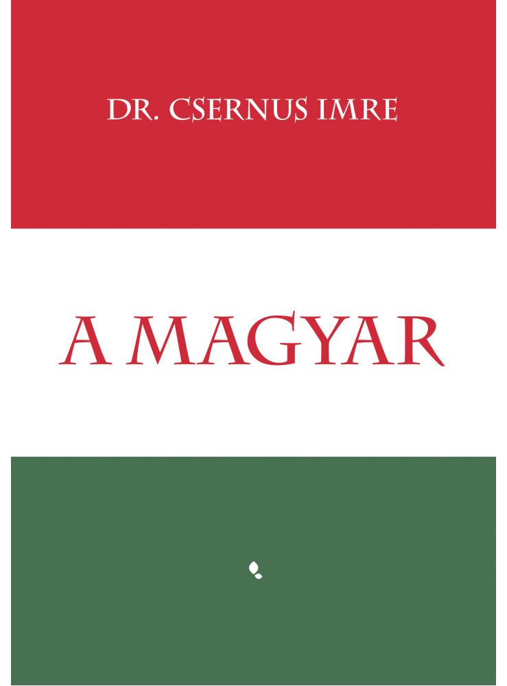 A MAGYAR A MAGYAR
