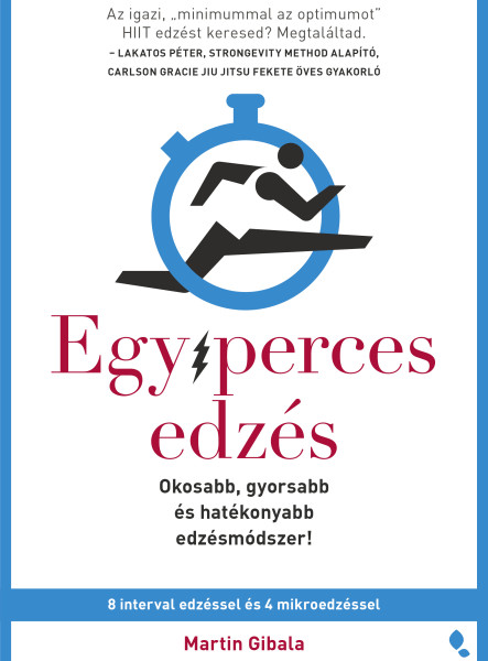 EGYPERCES EDZÉS - OKOSABB, GYORSABB ÉS HATÉKONYABB EDZÉSMÓDSZER!