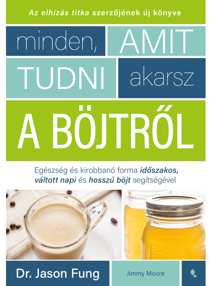 MINDEN, AMIT TUDNI AKARSZ A BÖJTRŐL MINDEN, AMIT TUDNI AKARSZ A BÖJTRŐL
