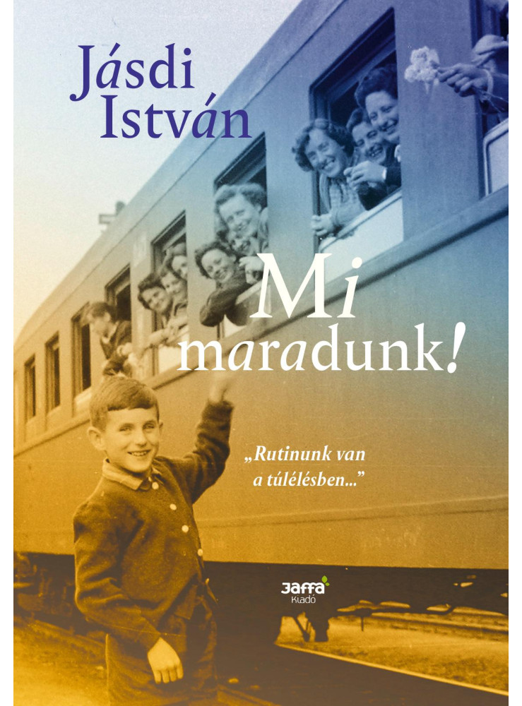 MI MARADUNK! MI MARADUNK!
