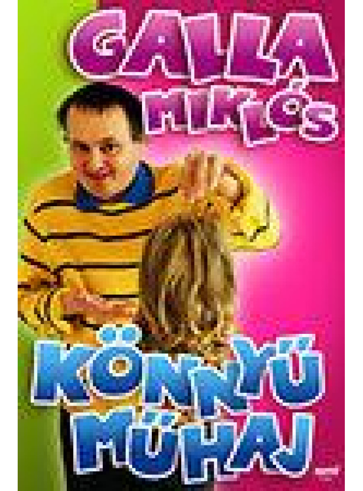 KÖNNYŰ MŰHAJ KÖNNYŰ MŰHAJ