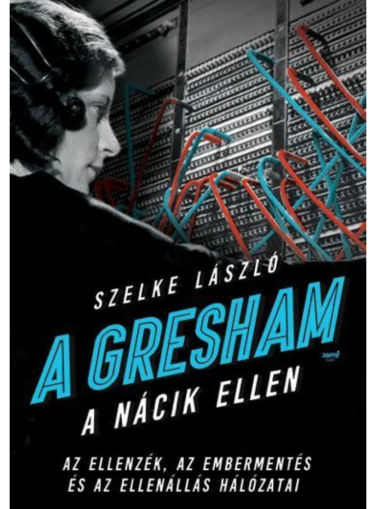 A GRESHAM A NÁCIK ELLEN A GRESHAM A NÁCIK ELLEN