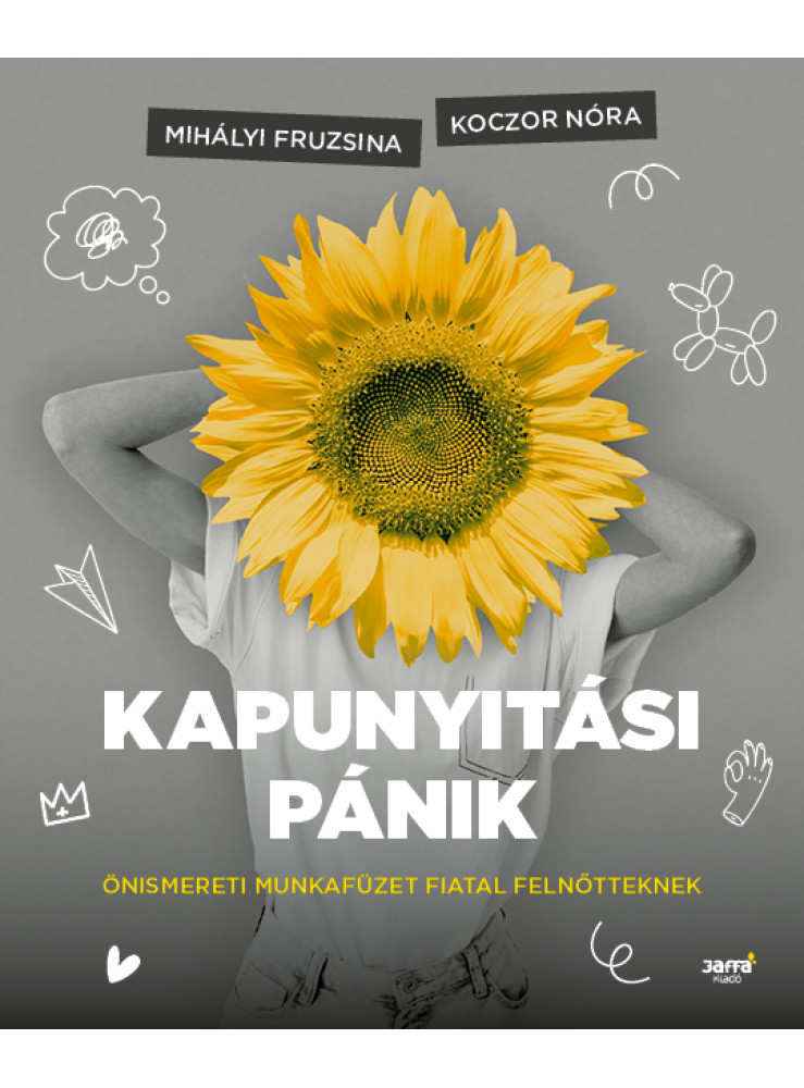 KAPUNYITÁSI PÁNIK KAPUNYITÁSI PÁNIK