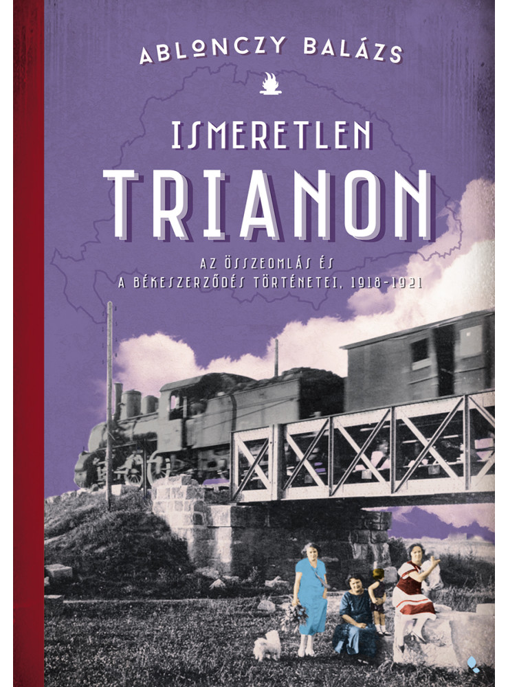 ISMERETLEN TRIANON - FŰZÖTT ISMERETLEN TRIANON - FŰZÖTT