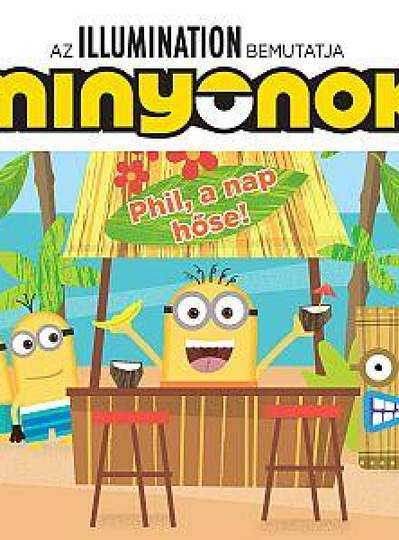 MINYONOK - PHIL, A NAP HŐSE!