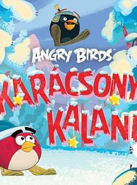 ANGRY BIRDS - KARÁCSONYI KALAND
