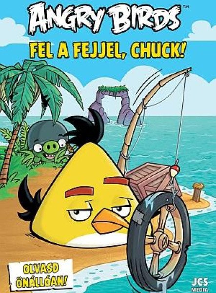 ANGRY BIRDS - FEL A FEJJEL, CHUCK!