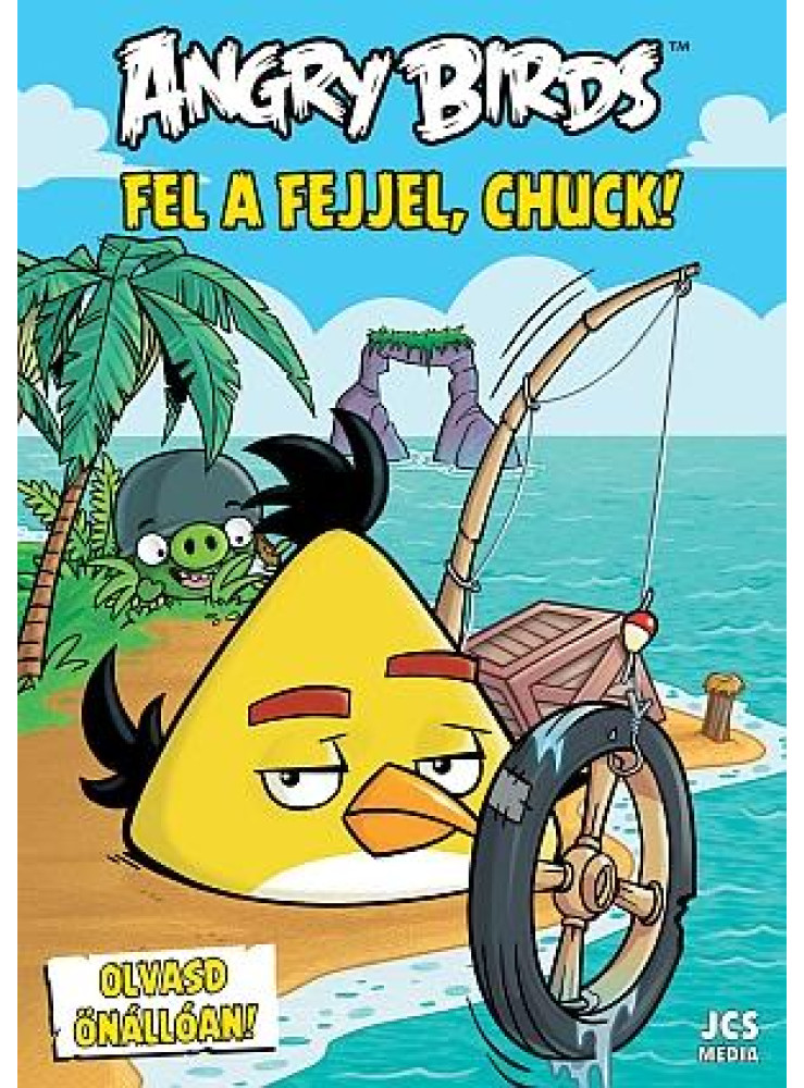 ANGRY BIRDS - FEL A FEJJEL, CHUCK!