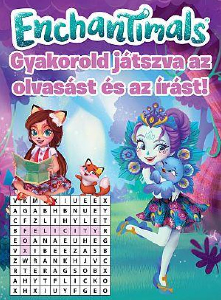 ENCHANTIMALS - GYAKOROLD JÁTSZVA AZ OLVASÁST ÉS AZ ÍRÁST!