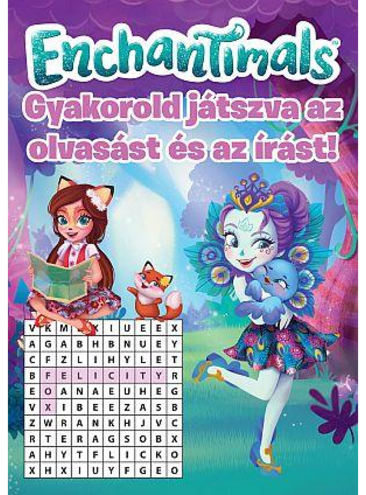 ENCHANTIMALS - GYAKOROLD JÁTSZVA AZ OLVASÁST ÉS AZ ÍRÁST!