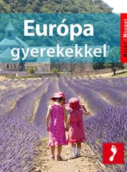 EURÓPA GYEREKEKKEL - KELET-NYUGAT - ÚTIKÖNYV