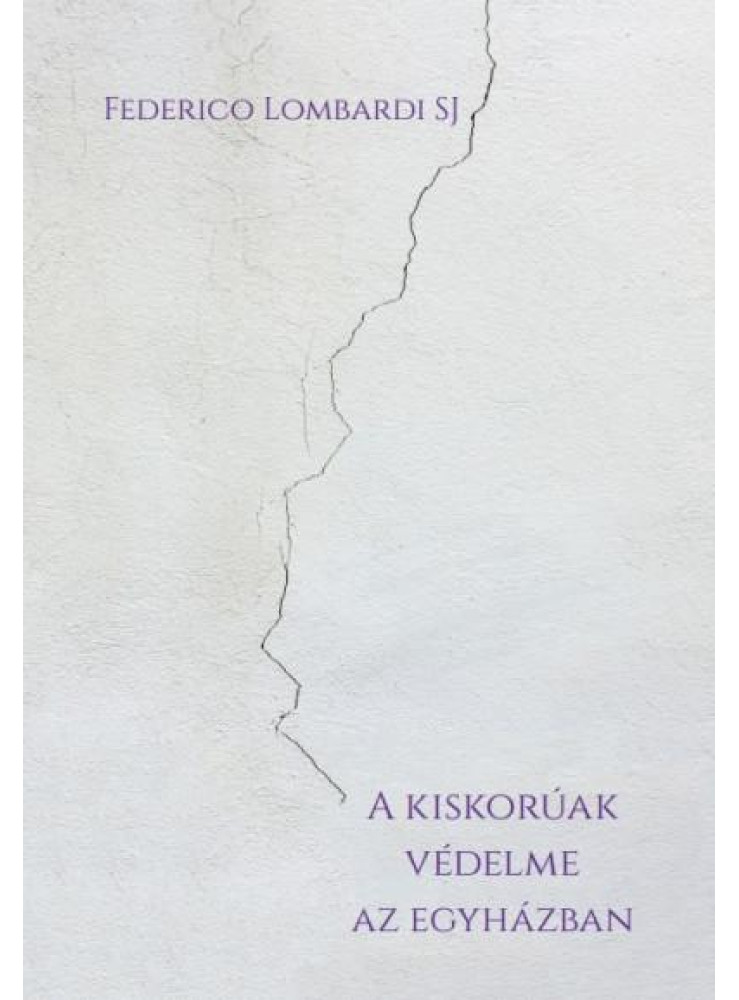 A KISKORÚAK VÉDELME AZ EGYHÁZBAN