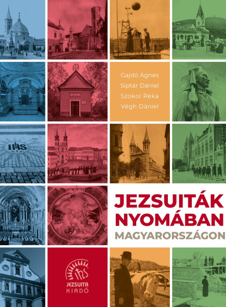 JEZSUITÁK NYOMÁBAN MAGYARORSZÁGON