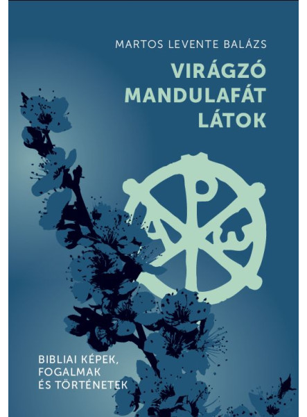 VIRÁGZÓ MANDULAFÁT LÁTOK VIRÁGZÓ MANDULAFÁT LÁTOK