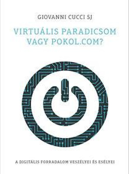 VIRTUÁLIS PARADICSOM VAGY POKOL.COM?
