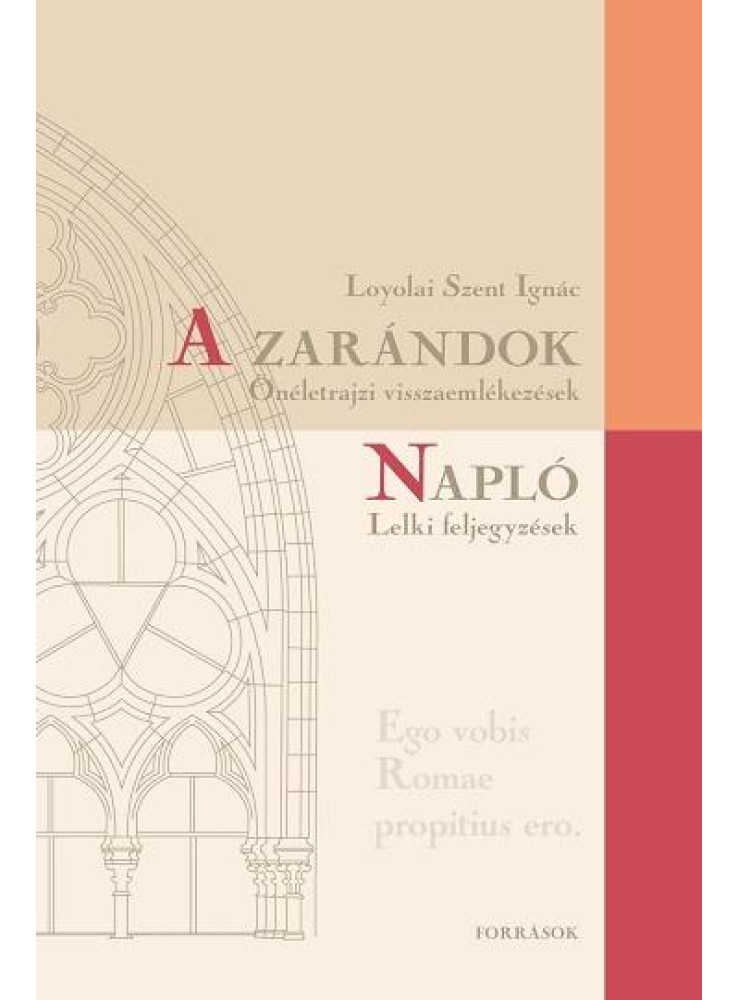 A ZARÁNDOK - NAPLÓ A ZARÁNDOK - NAPLÓ