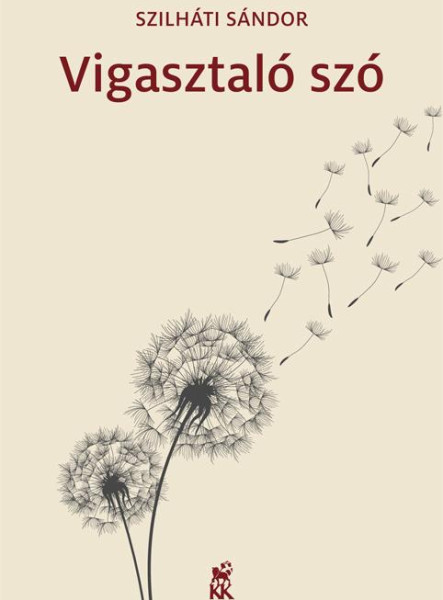 VIGASZTALÓ SZÓ