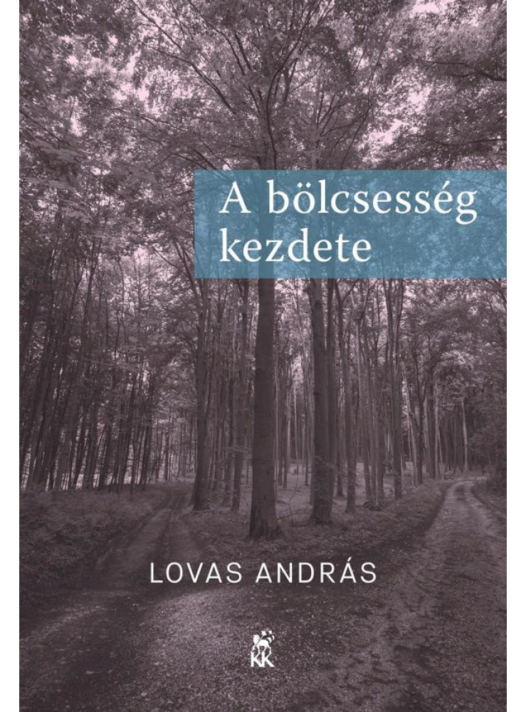 A BÖLCSESSÉG KEZDETE