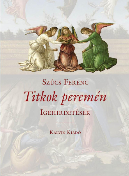 TITKOK PEREMÉN - IGEHIRDETÉSEK