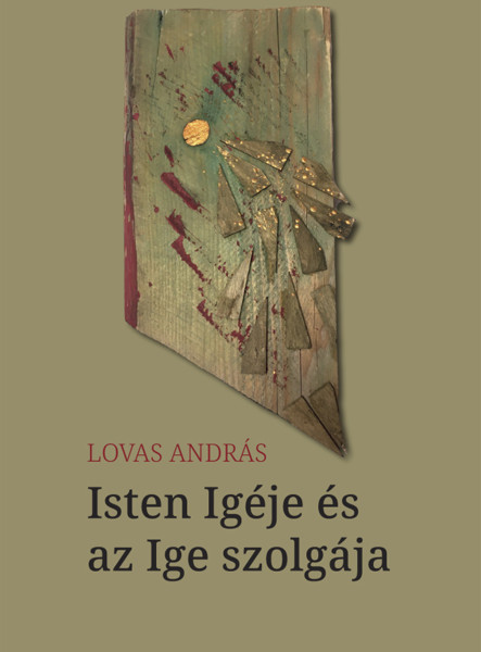 ISTEN IGÉJE ÉS AZ IGE SZOLGÁJA
