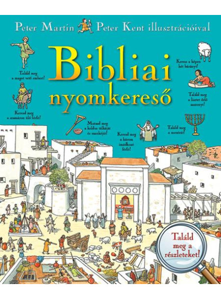 BIBLIAI NYOMKERESŐ BIBLIAI NYOMKERESŐ