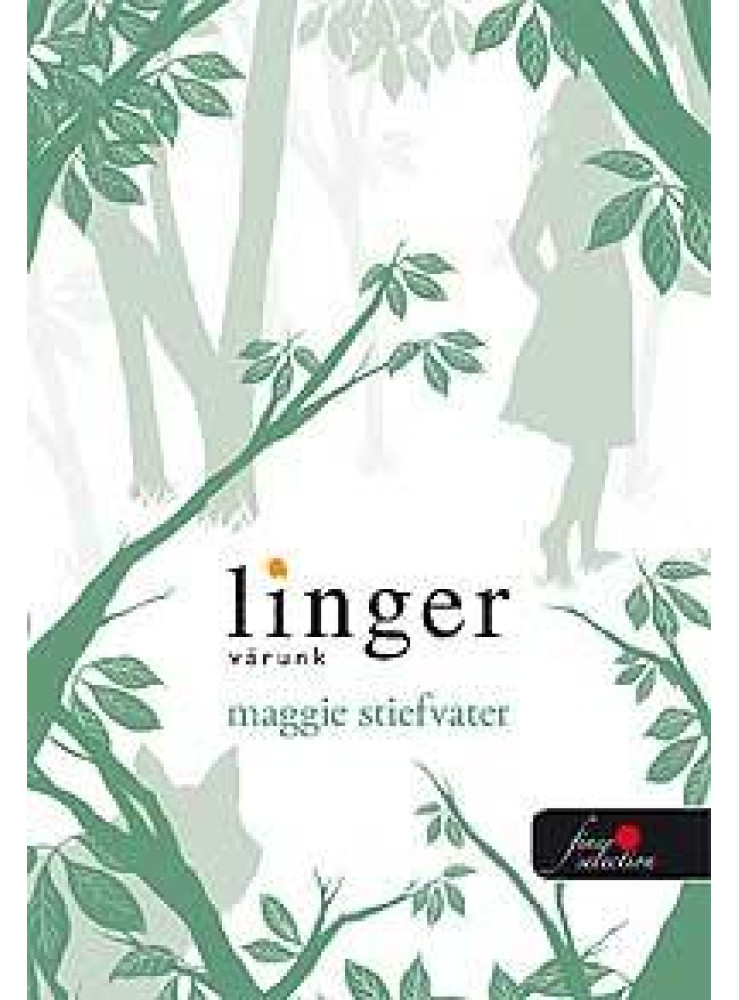 LINGER - VÁRUNK - KÖTÖTT LINGER - VÁRUNK - KÖTÖTT
