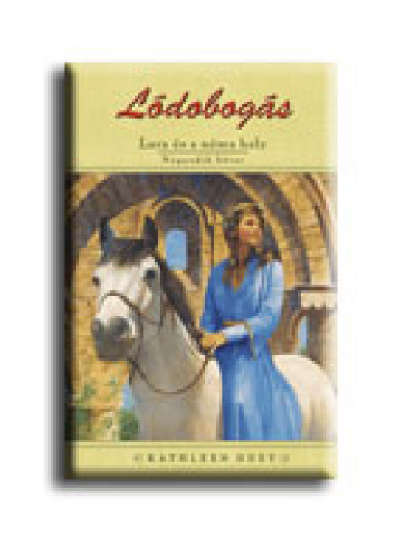 LARA ÉS A NÉMA HELY - LÓDOBOGÁS 4.