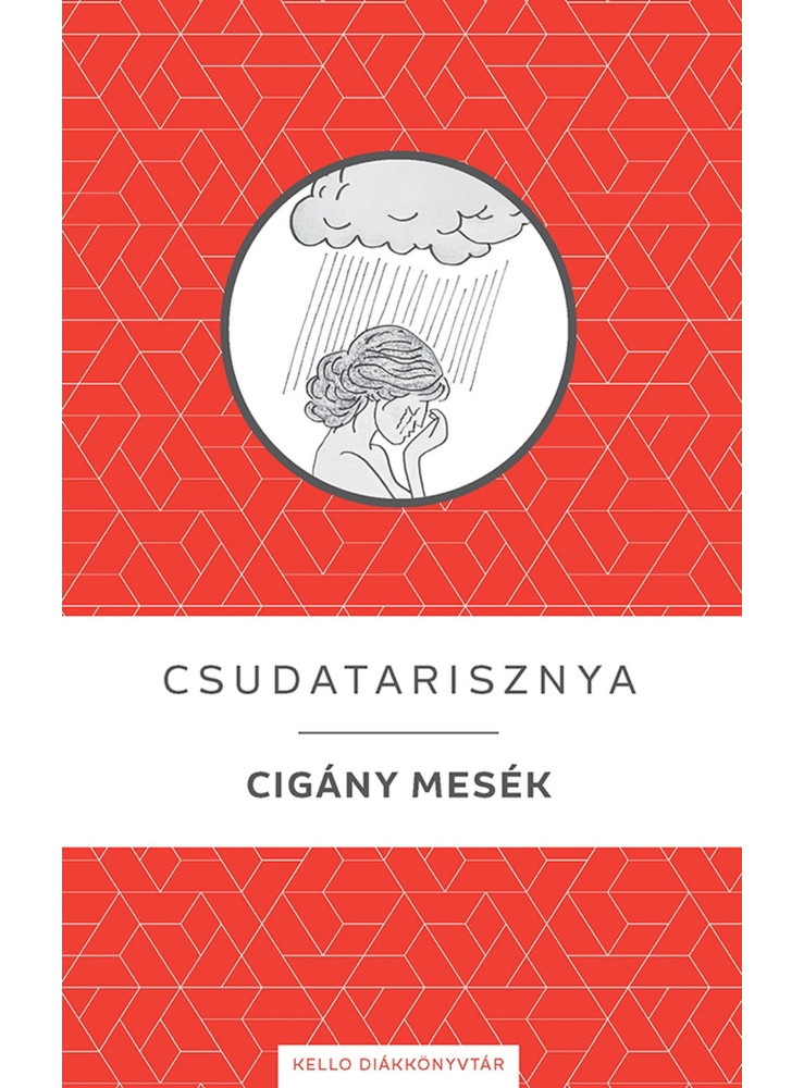 CSUDATARISZNYA - CIGÁNY MESÉK CSUDATARISZNYA - CIGÁNY MESÉK