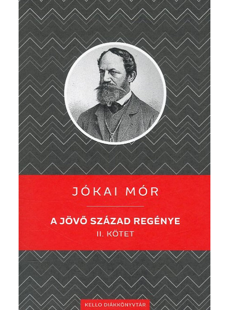 A JÖVŐ SZÁZAD REGÉNYE II. KÖTET A JÖVŐ SZÁZAD REGÉNYE II. KÖTET