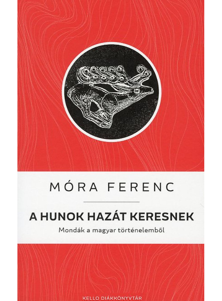 A HUNOK HAZÁT KERESNEK