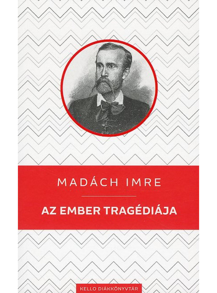 AZ EMBER TRAGÉDIÁJA AZ EMBER TRAGÉDIÁJA