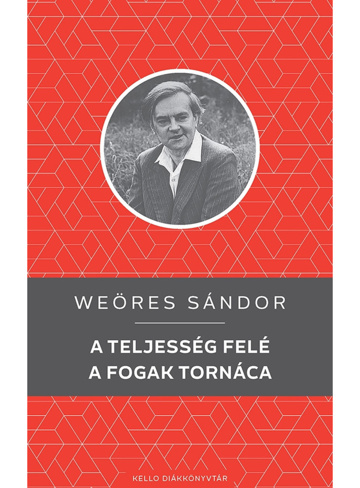 A TELJESSÉG FELÉ / A FOGAK TORNÁCA A TELJESSÉG FELÉ / A FOGAK TORNÁCA