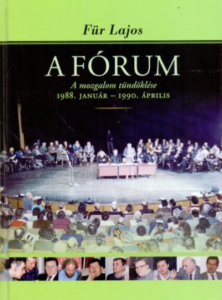 A FÓRUM - A MOZGALOM TÜNDÖKLÉSE 1988. JANUÁR - 1990. ÁPRILIS