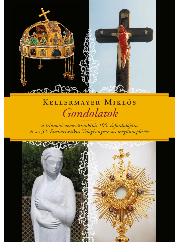 GONDOLATOK - A TRIANONI NEMZETCSONKÍTÁS 100. ÉVFORDULÓJÁRA