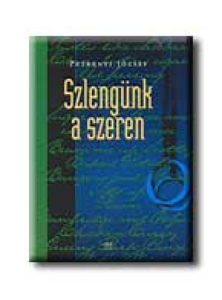 SZLENGÜNK A SZEREN SZLENGÜNK A SZEREN
