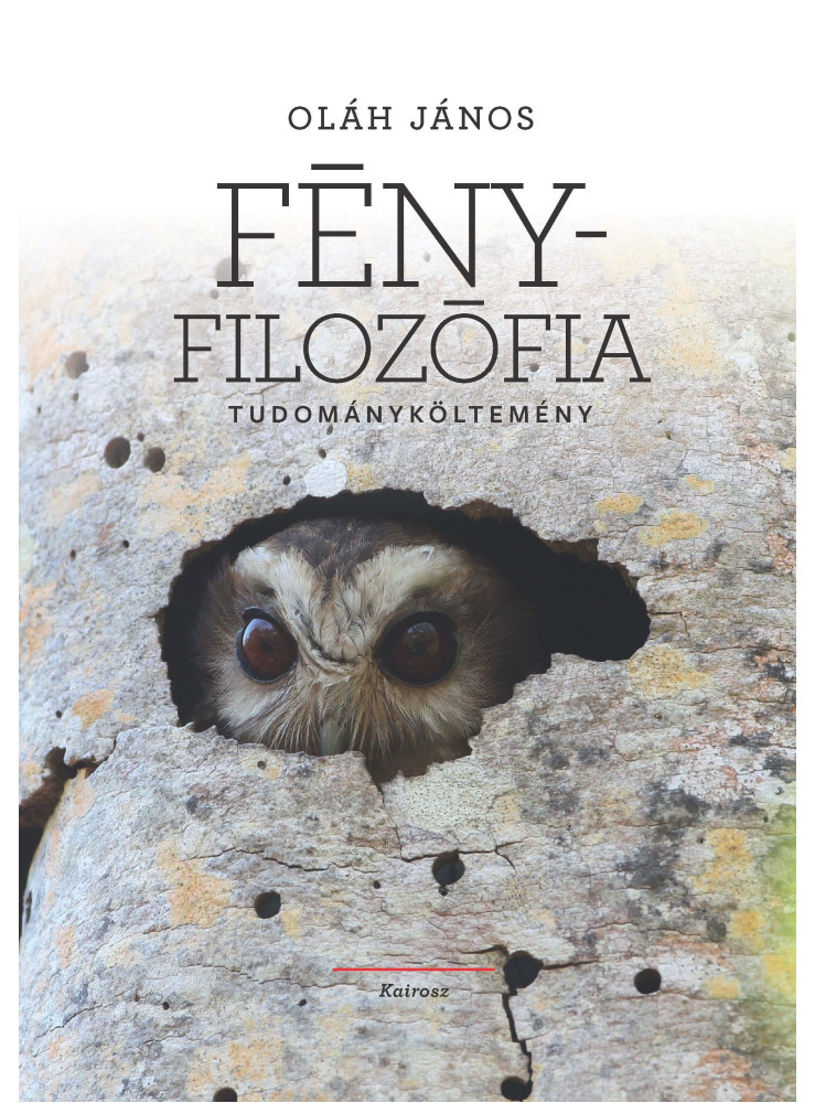 FÉNYFILOZÓFIA - TUDOMÁNYKÖLTEMÉNY FÉNYFILOZÓFIA - TUDOMÁNYKÖLTEMÉNY