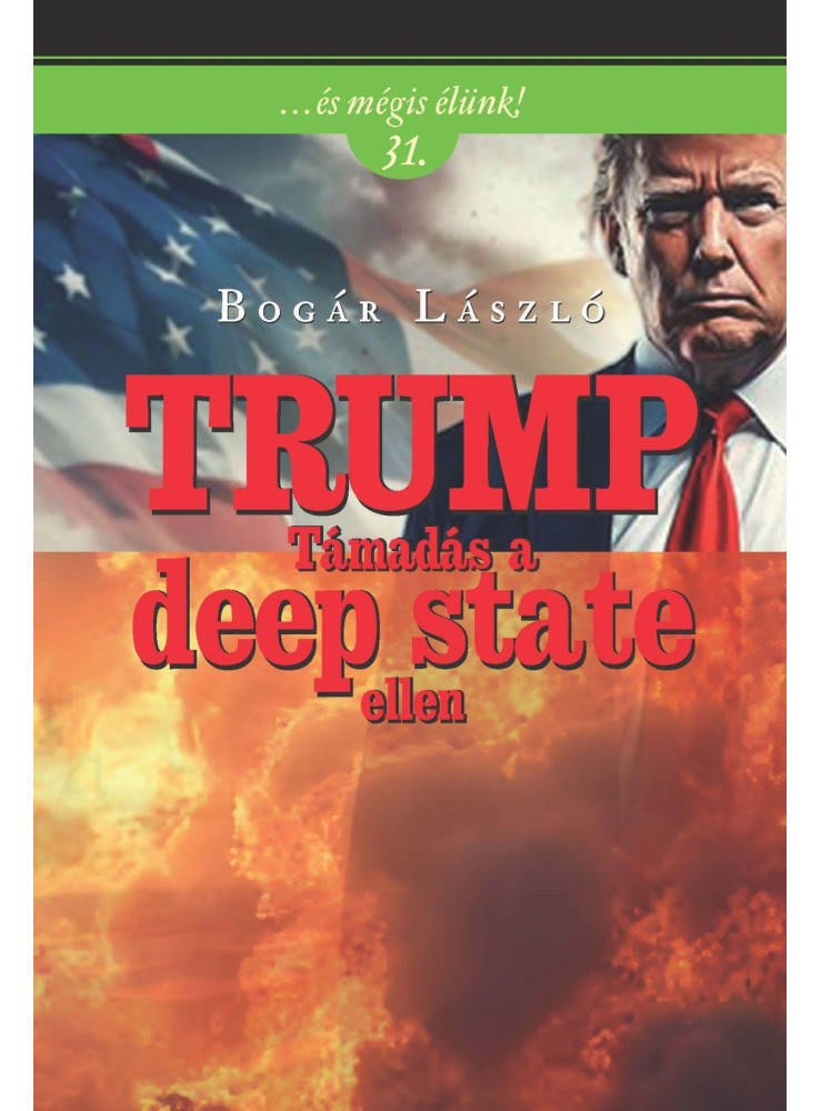 TRUMP - TÁMADÁS A DEEP STATE ELLEN TRUMP - TÁMADÁS A DEEP STATE ELLEN