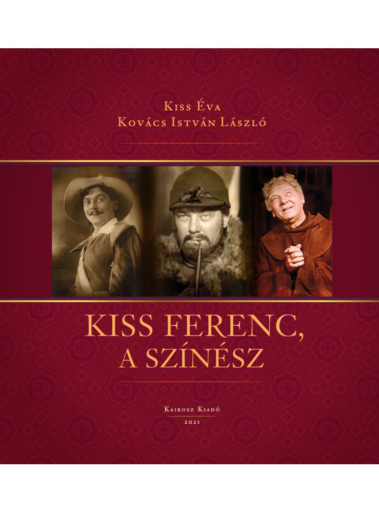 KISS FERENC, A SZÍNÉSZ
