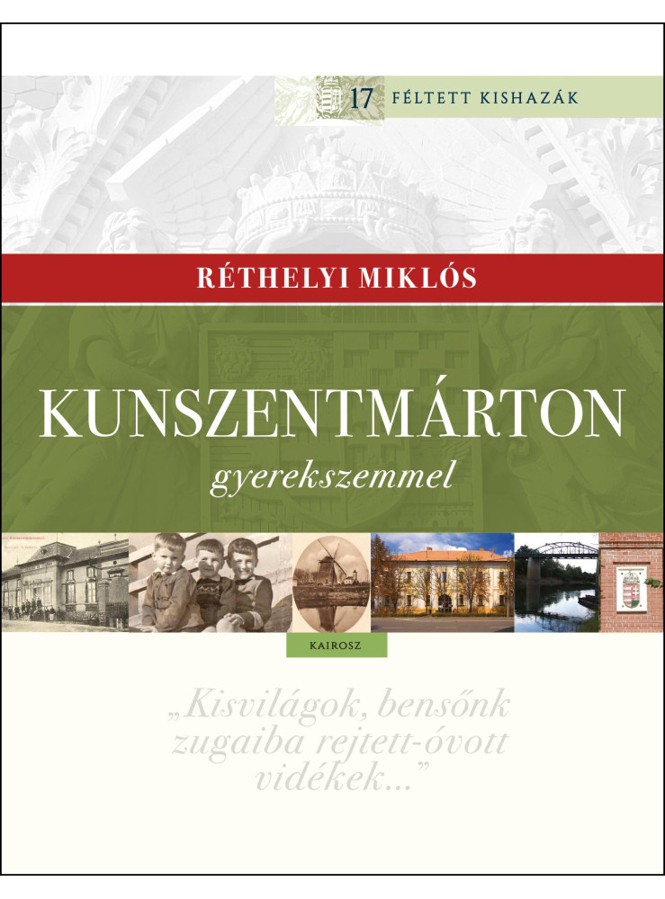 KUNSZENTMÁRTON GYEREKSZEMMEL