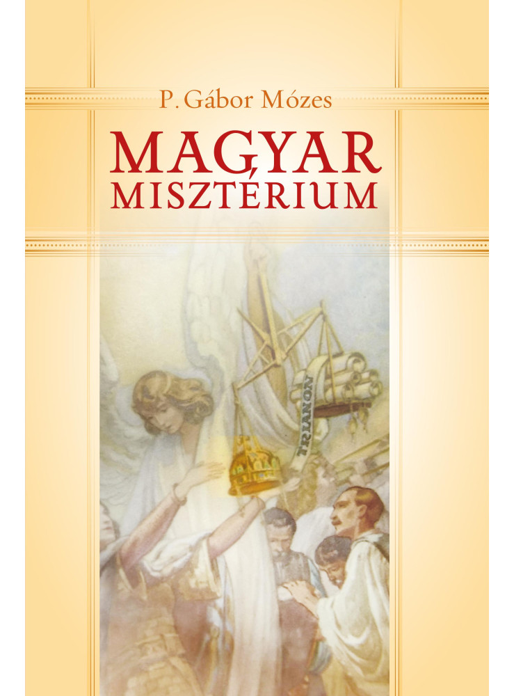 MAGYAR MISZTÉRIUM MAGYAR MISZTÉRIUM